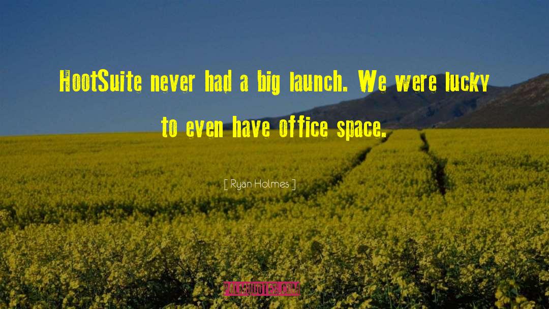 Office Space quotes by Ryan Holmes