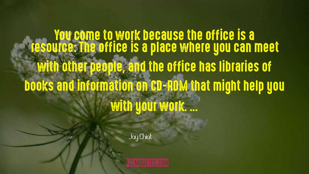 Office Work Bus quotes by Jay Chiat