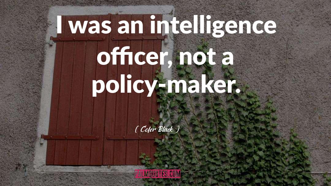 Officer quotes by Cofer Black