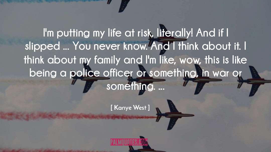 Officer quotes by Kanye West