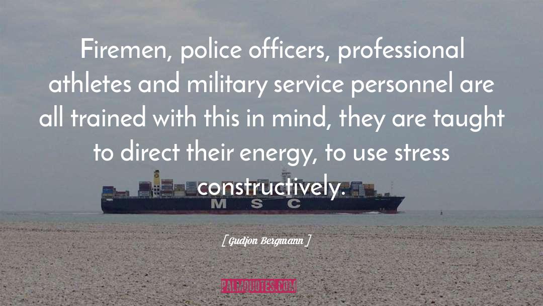 Officers quotes by Gudjon Bergmann