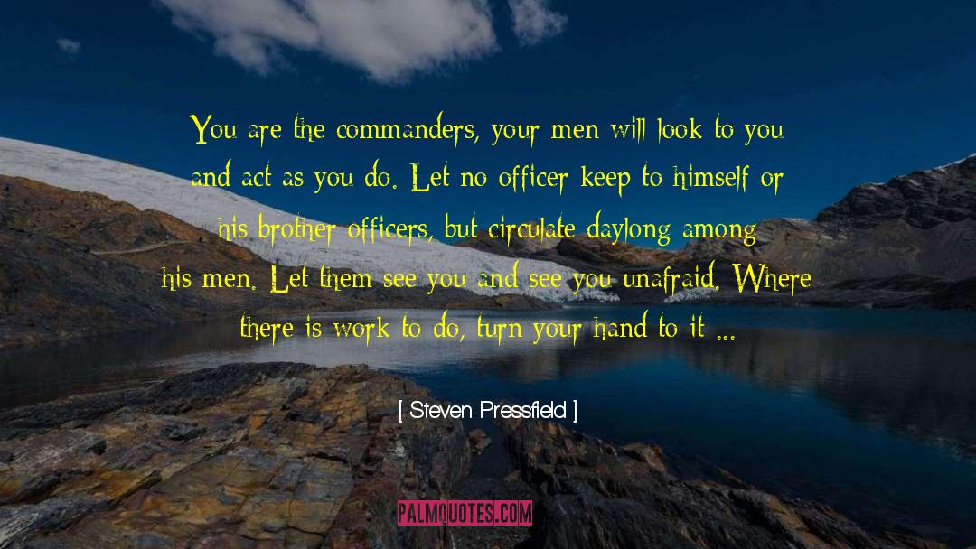 Officership quotes by Steven Pressfield