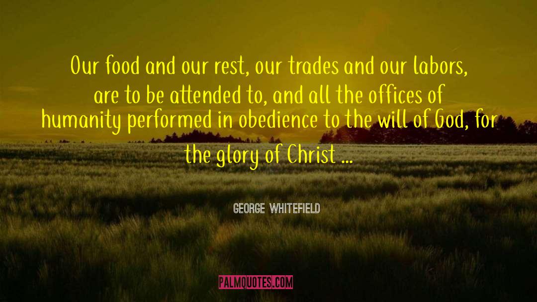 Offices quotes by George Whitefield