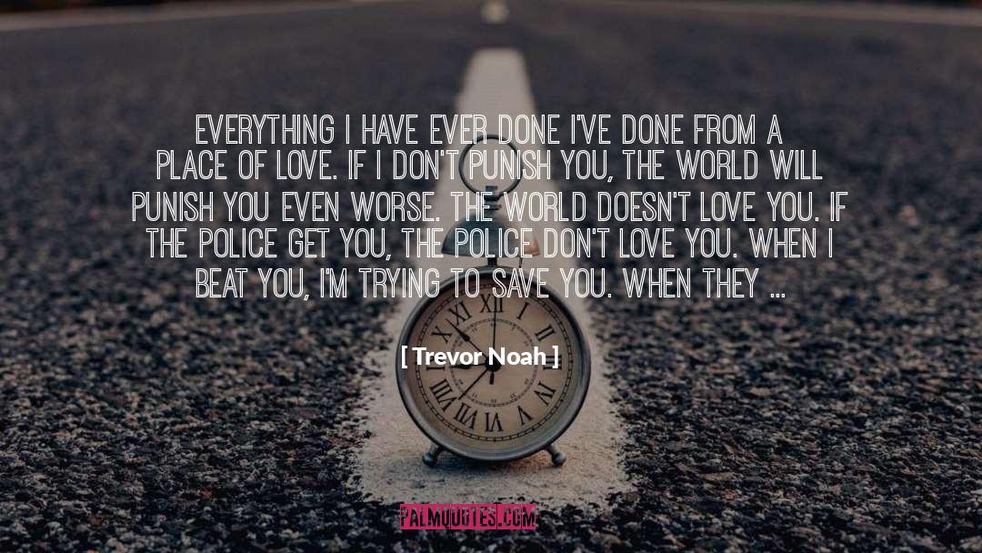 Officially Done Trying quotes by Trevor Noah