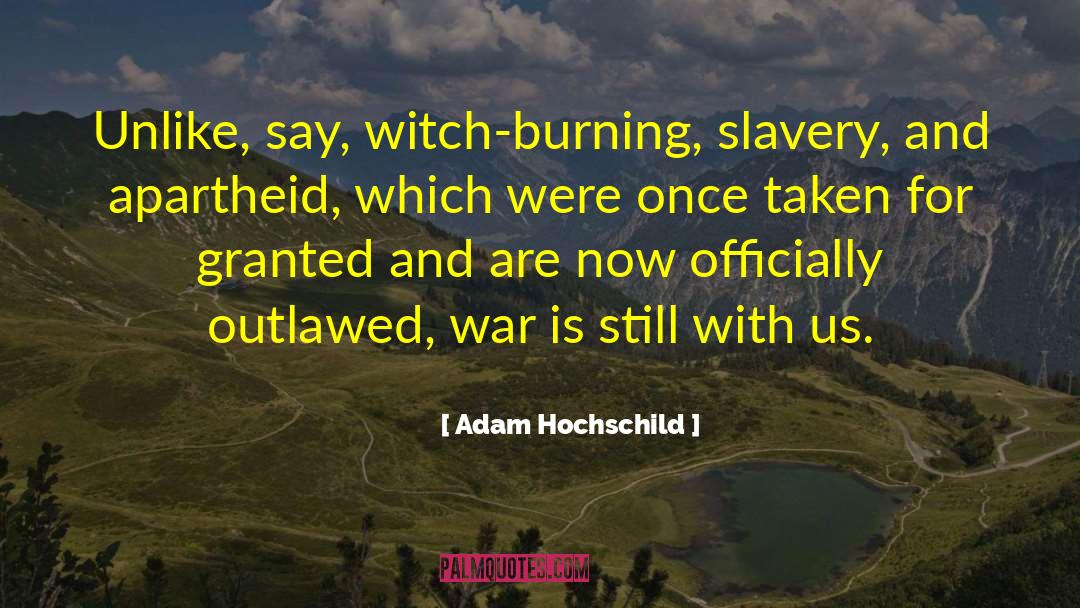 Officially quotes by Adam Hochschild