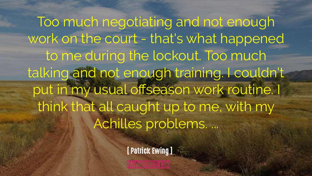 Offseason quotes by Patrick Ewing