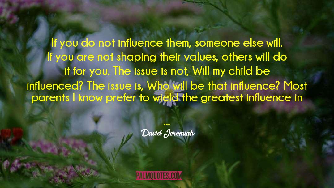 Offspring quotes by David Jeremiah