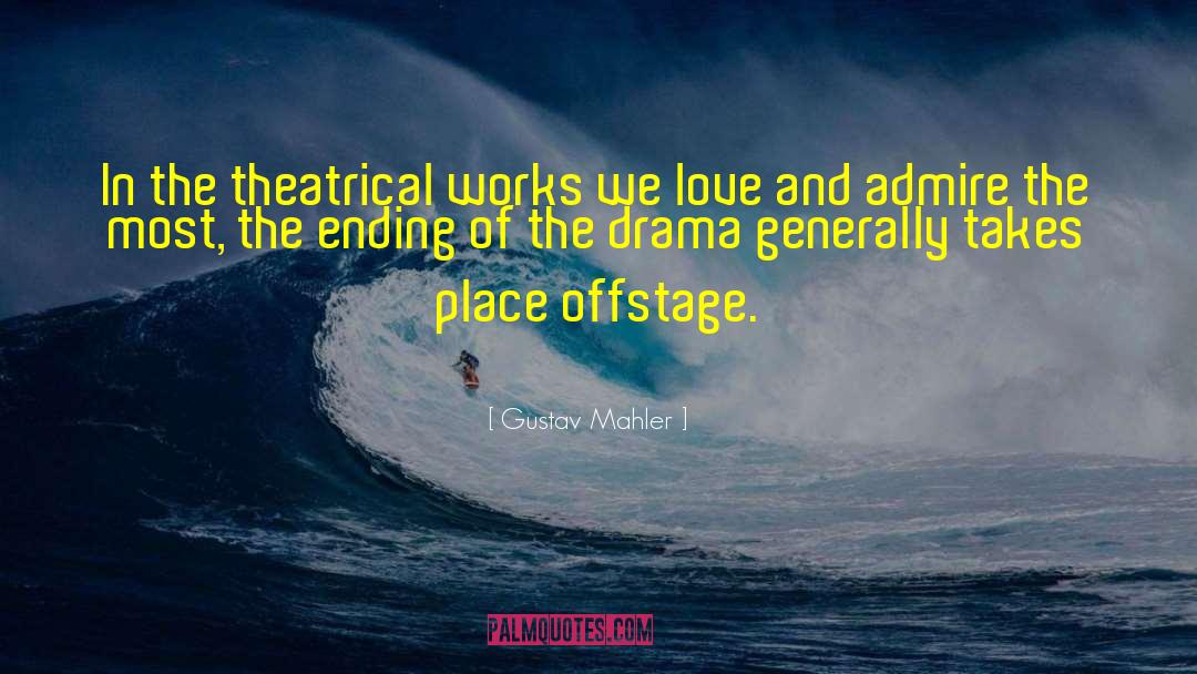 Offstage Holdings quotes by Gustav Mahler