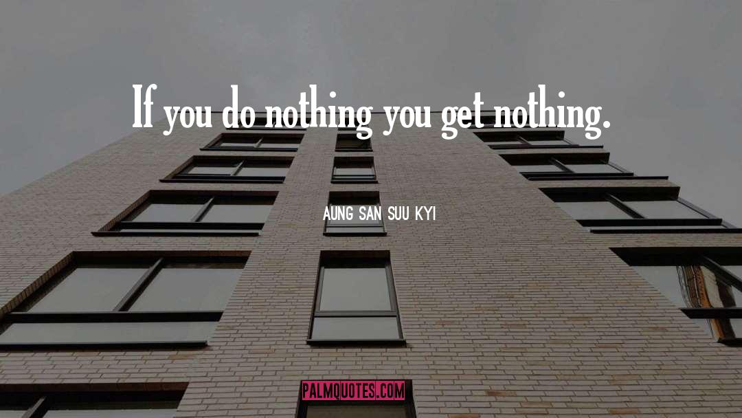 Oflahertys San Jose quotes by Aung San Suu Kyi