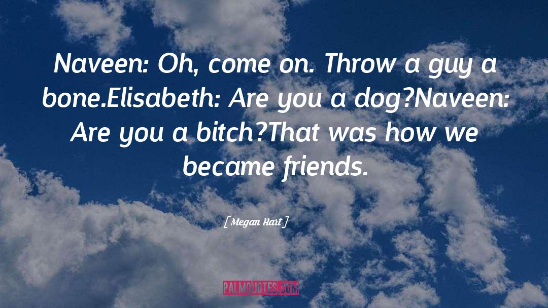 Oggie Dog quotes by Megan Hart