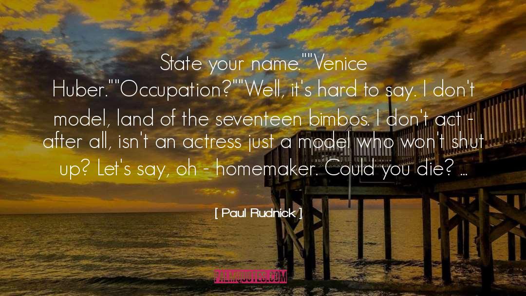 Ognissanti Venice quotes by Paul Rudnick