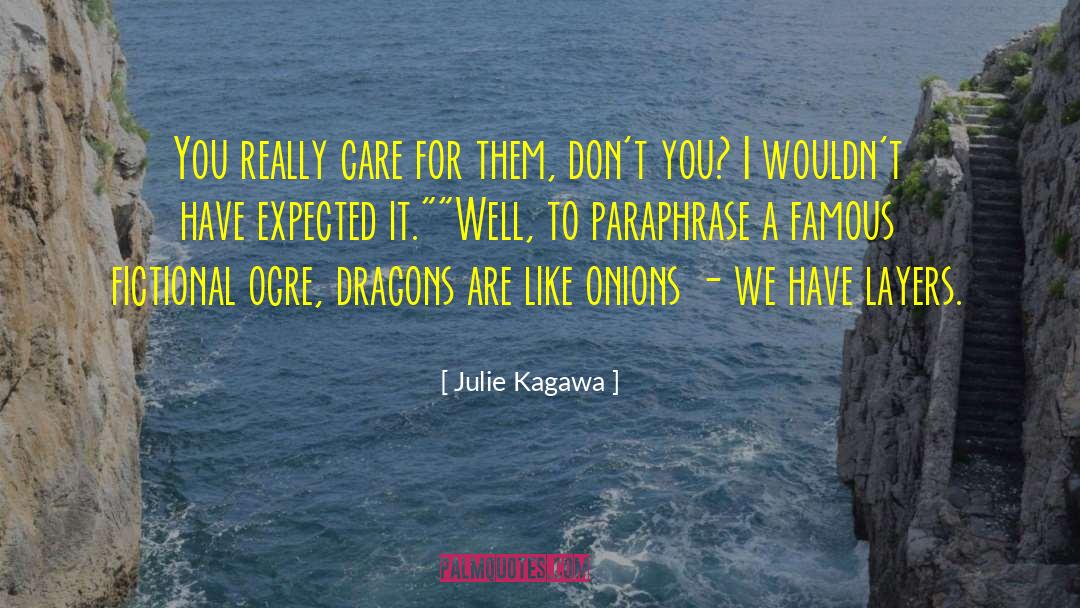 Ogre quotes by Julie Kagawa
