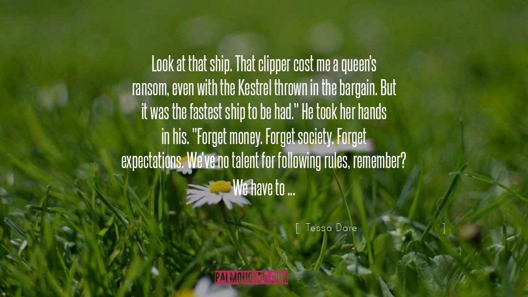 Oh Captain My Captain quotes by Tessa Dare