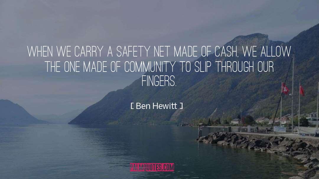 Oh Cash Sighs quotes by Ben Hewitt
