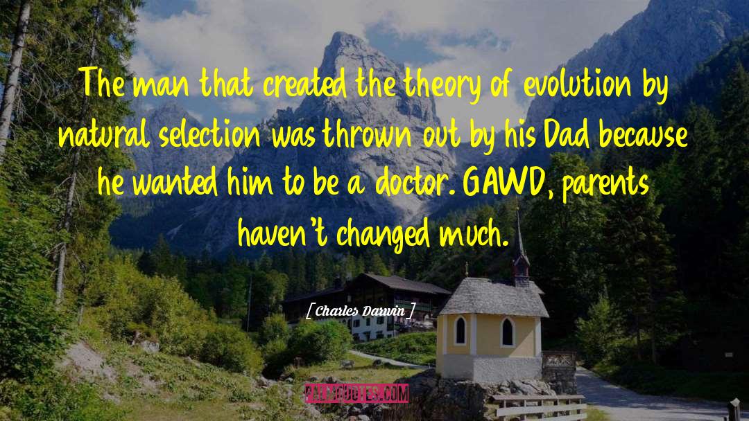Oh Gawd Hawt quotes by Charles Darwin