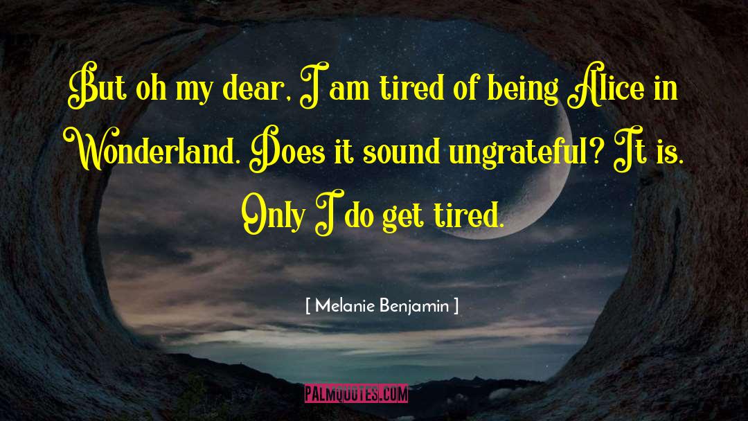 Oh My Dear quotes by Melanie Benjamin