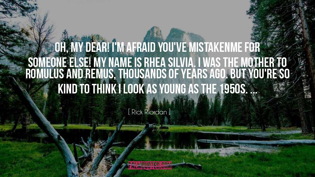 Oh My Dear quotes by Rick Riordan