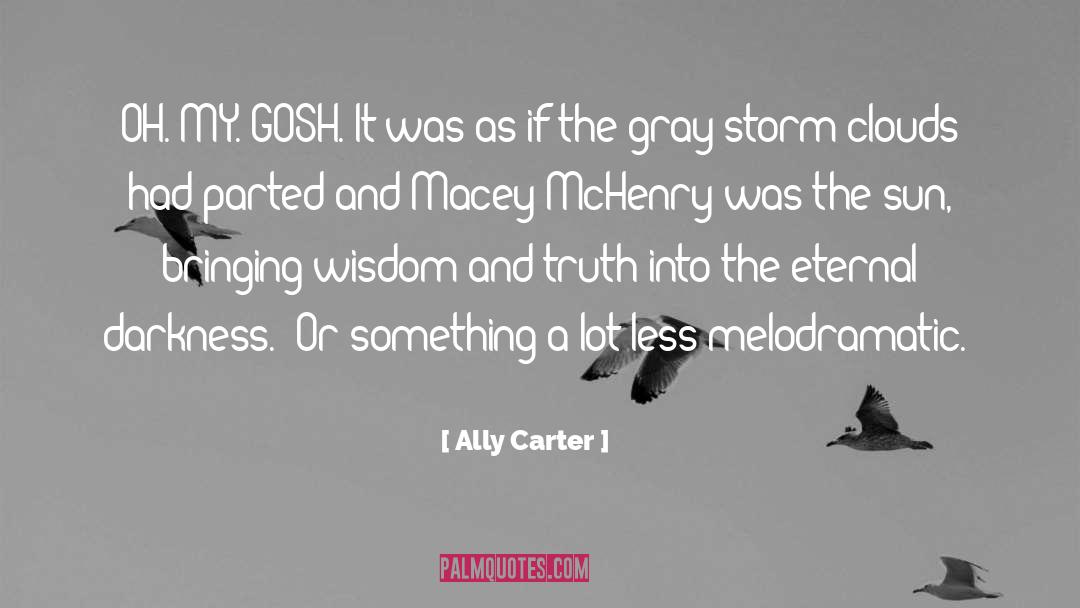 Oh My quotes by Ally Carter
