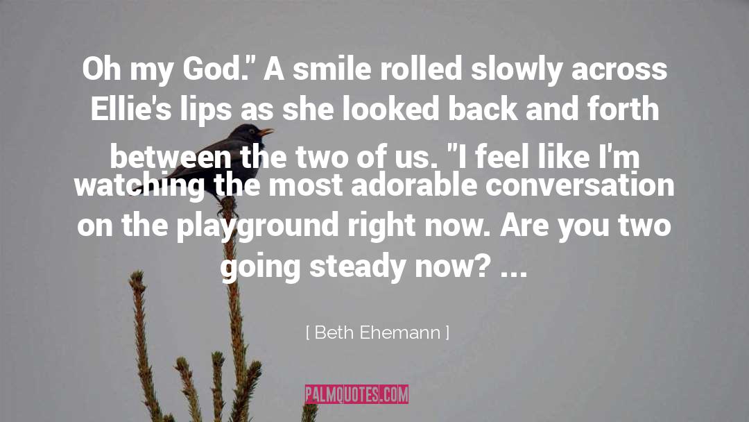 Oh My quotes by Beth Ehemann