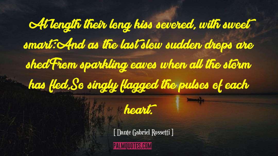 Oh So Sweet quotes by Dante Gabriel Rossetti