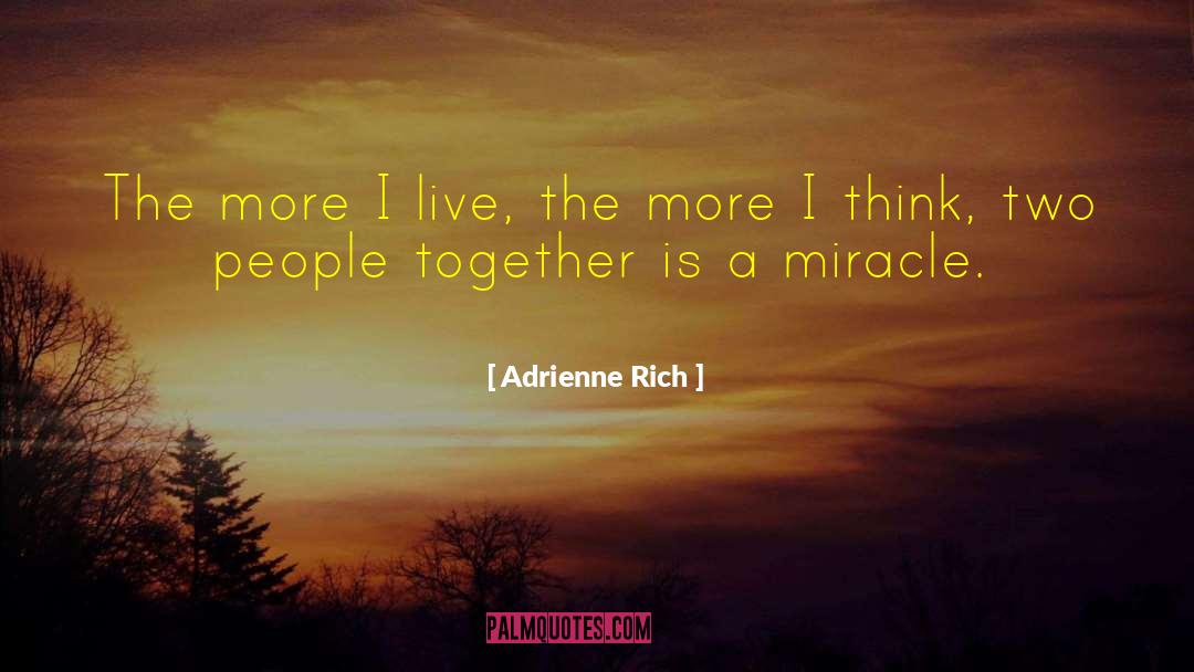 Ohrnberger Rich quotes by Adrienne Rich