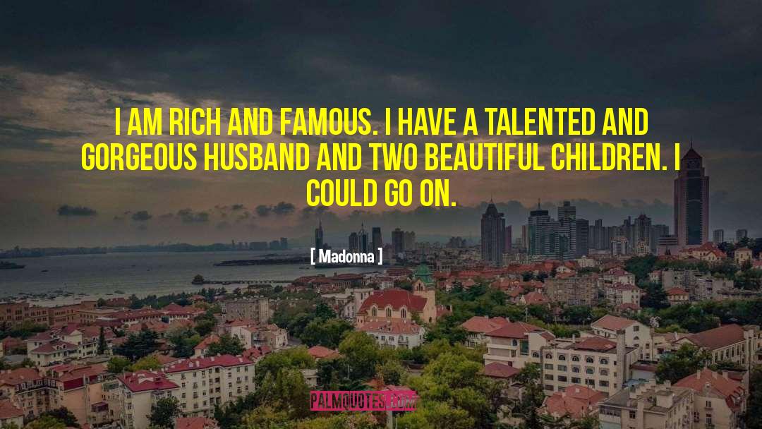 Ohrnberger Rich quotes by Madonna