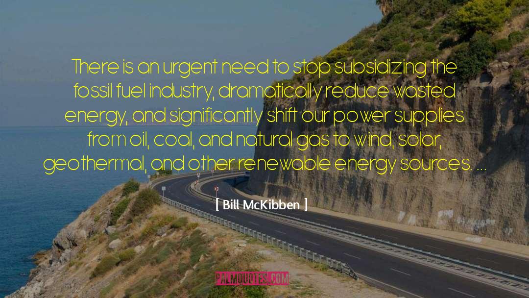 Oil And Vinegar quotes by Bill McKibben