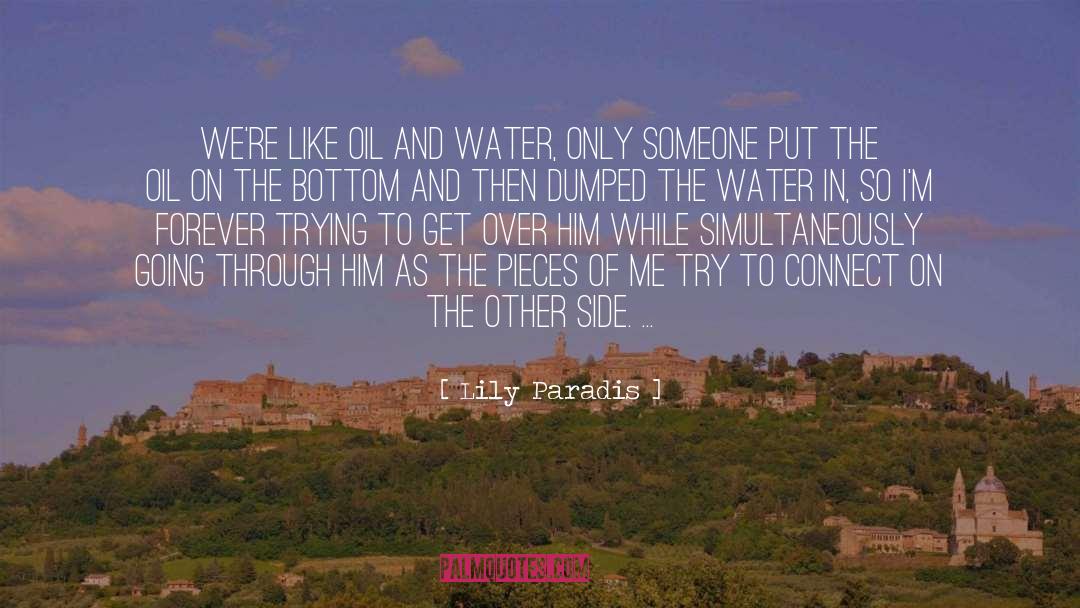 Oil And Water quotes by Lily Paradis