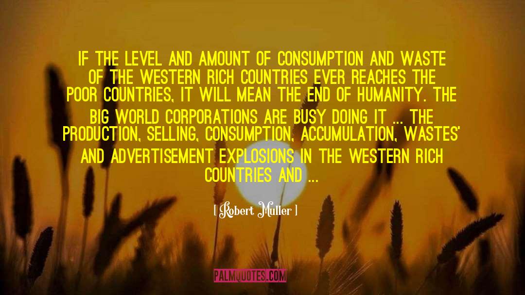 Oil Consumption quotes by Robert Muller