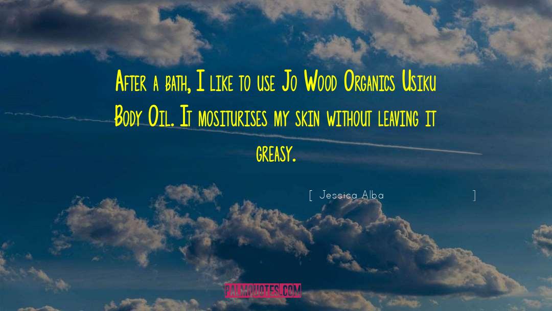 Oil Drilling quotes by Jessica Alba