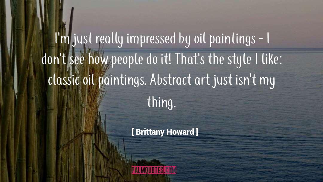 Oil Industry quotes by Brittany Howard