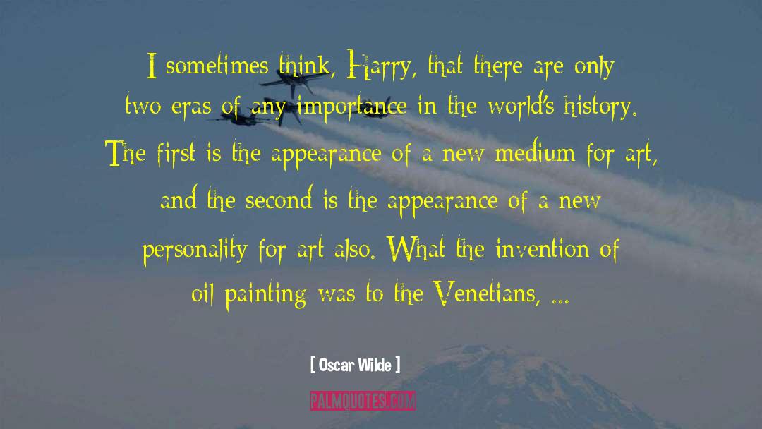 Oil Painting quotes by Oscar Wilde