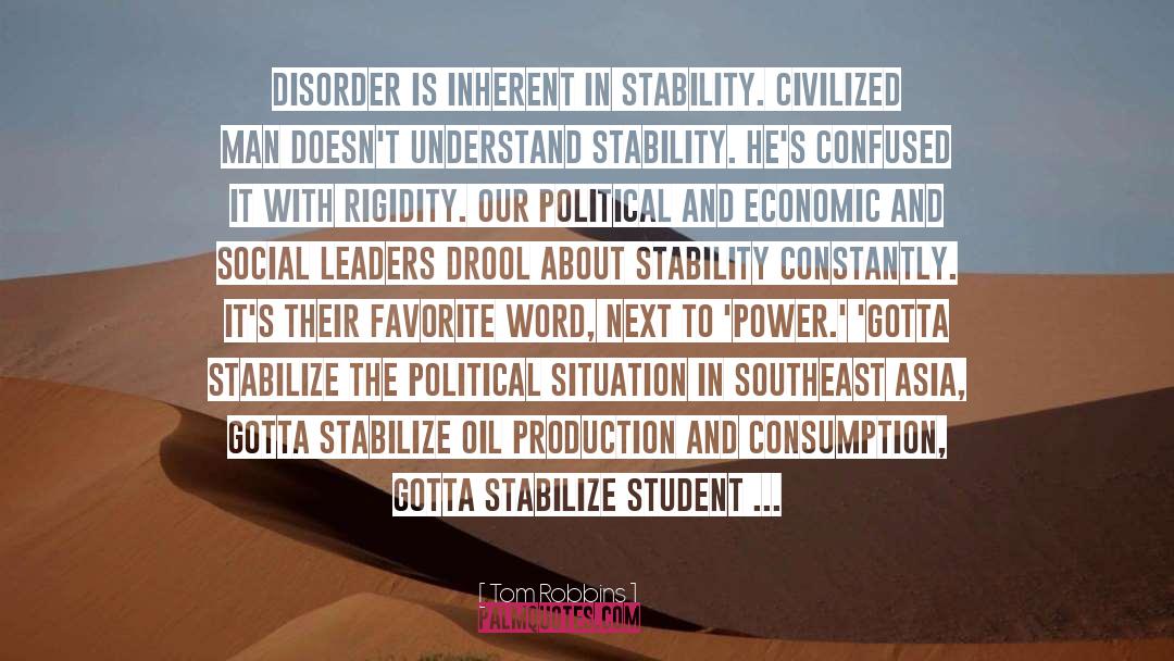 Oil Production quotes by Tom Robbins