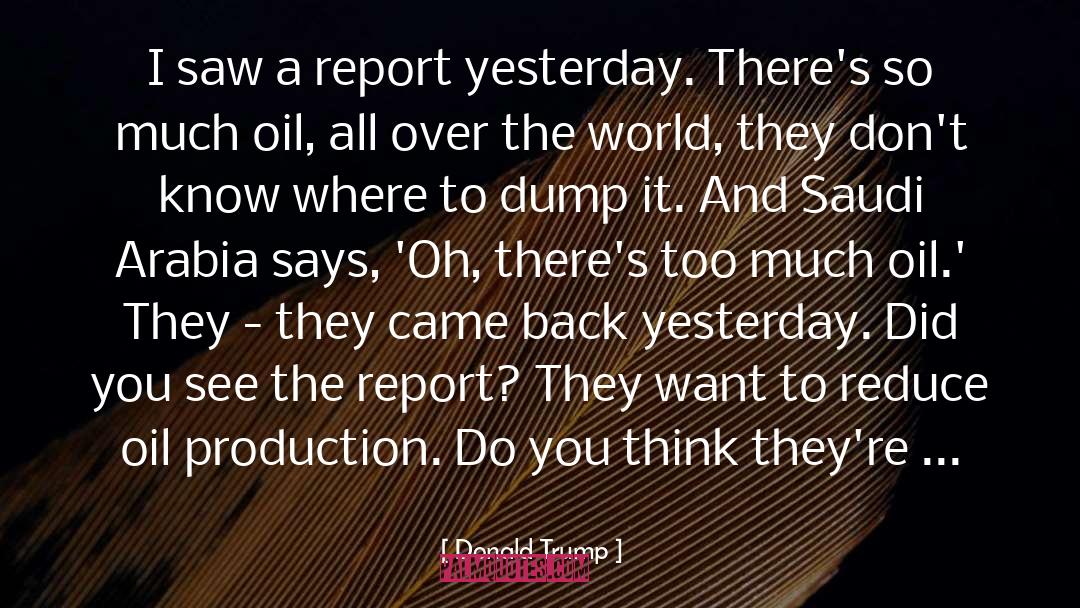 Oil Production quotes by Donald Trump