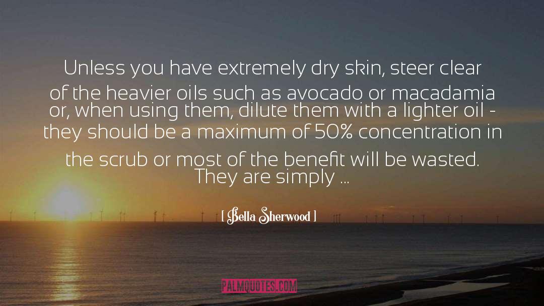 Oils quotes by Bella Sherwood