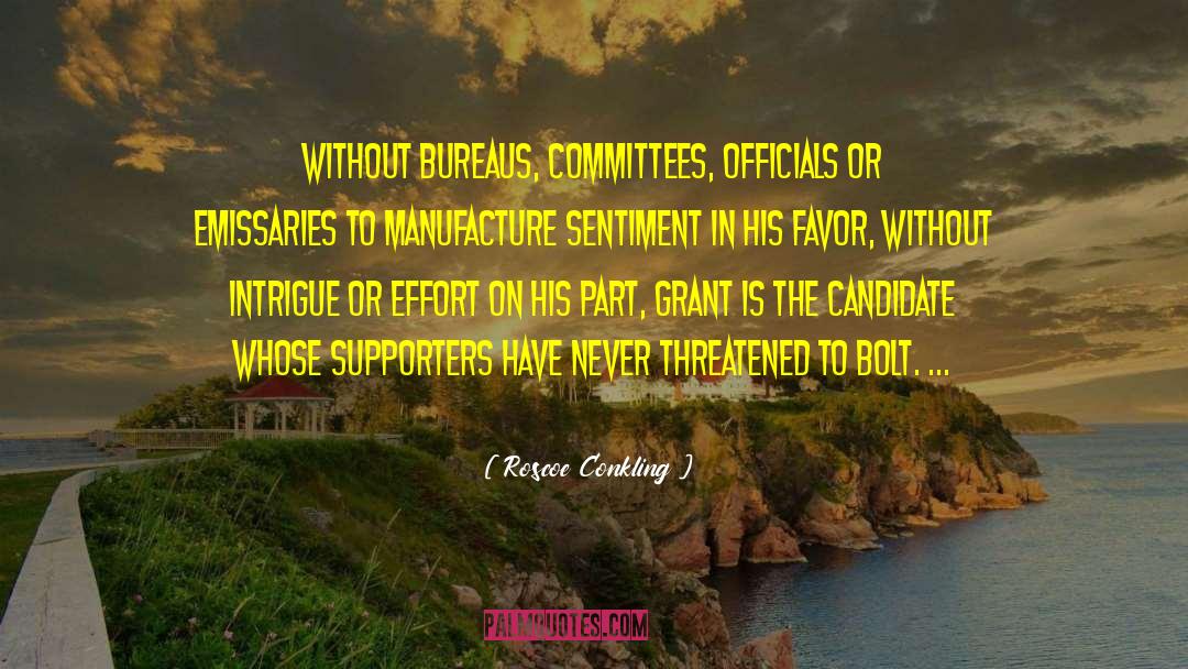 Oireachtas Committees quotes by Roscoe Conkling