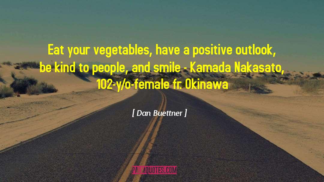 Okinawa Blue Zone quotes by Dan Buettner