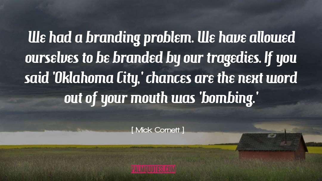 Oklahoma City quotes by Mick Cornett