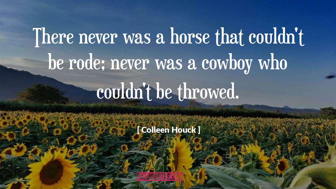 Oklahoma Cowboy quotes by Colleen Houck