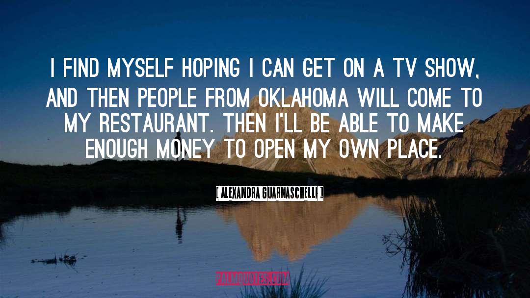 Oklahoma quotes by Alexandra Guarnaschelli