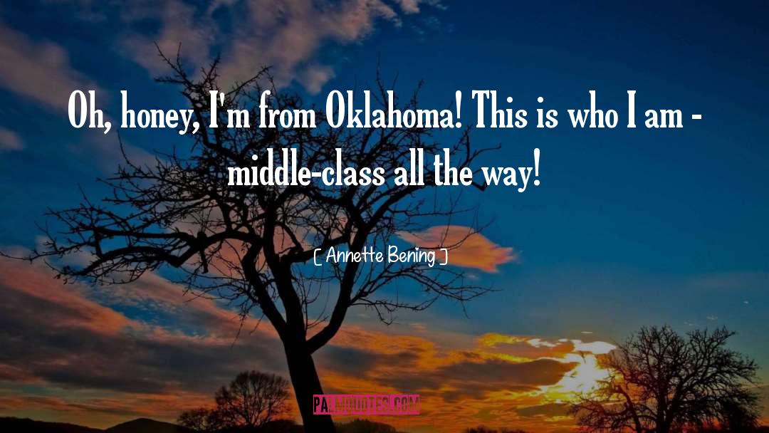 Oklahoma quotes by Annette Bening