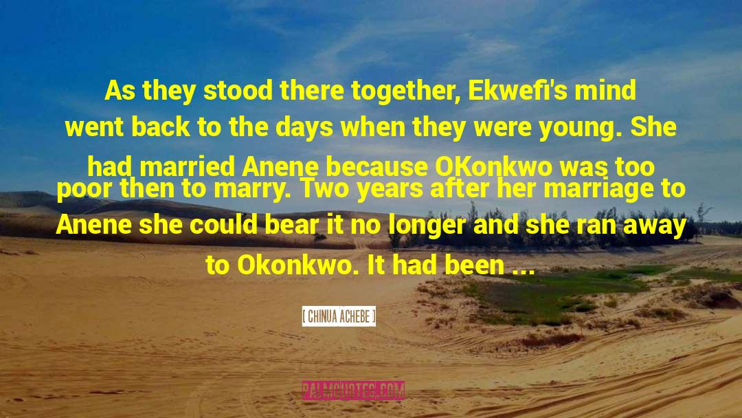 Okonkwo quotes by Chinua Achebe