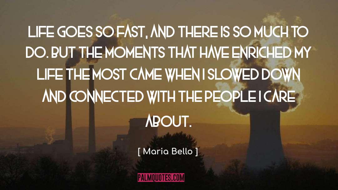 Olabode Bello quotes by Maria Bello
