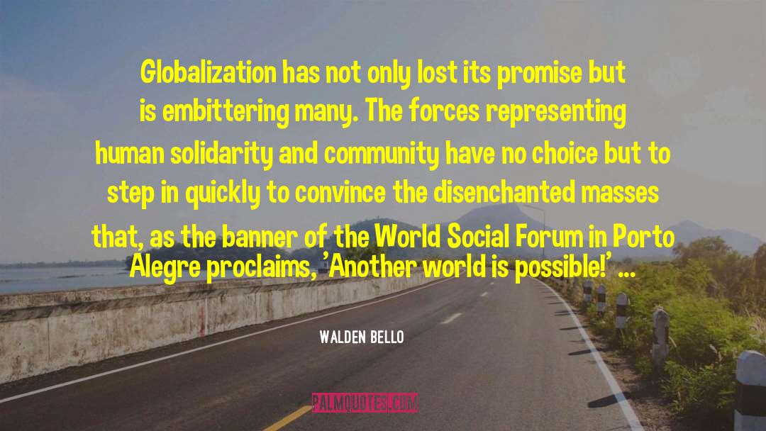 Olabode Bello quotes by Walden Bello