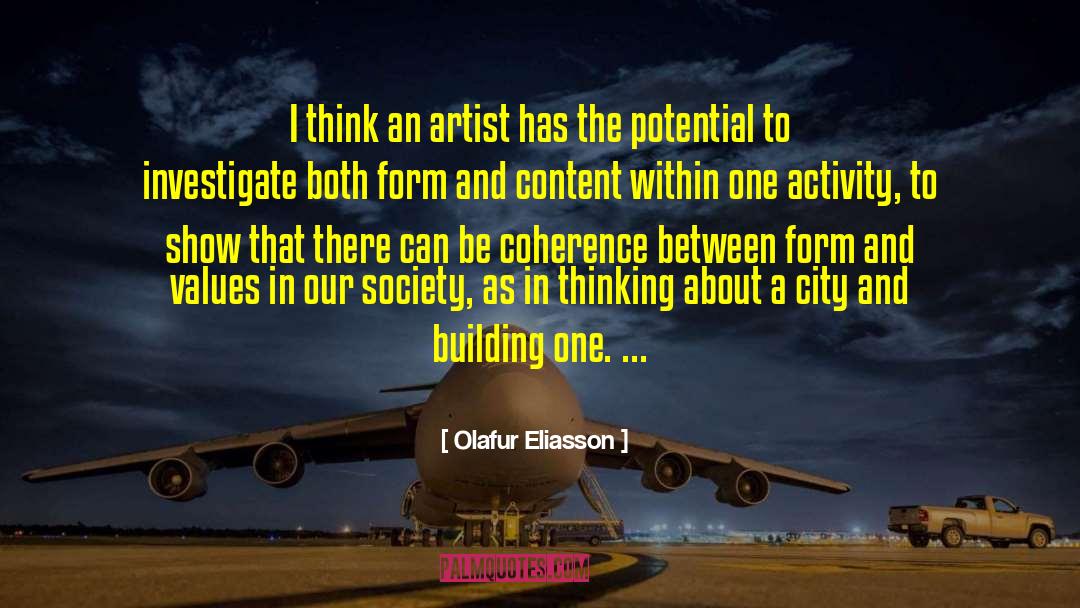 Olafur Eliasson quotes by Olafur Eliasson