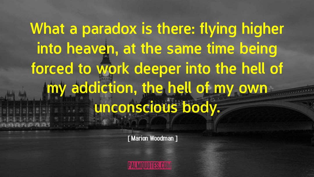 Olbers Paradox quotes by Marion Woodman