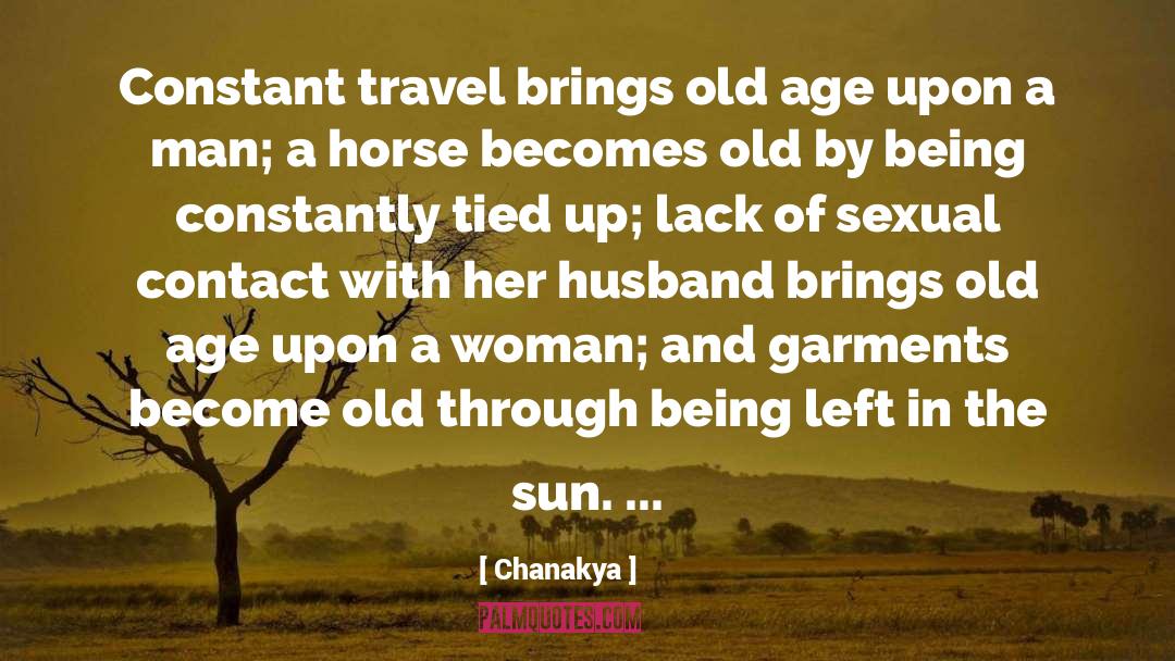 Old Age Homes quotes by Chanakya