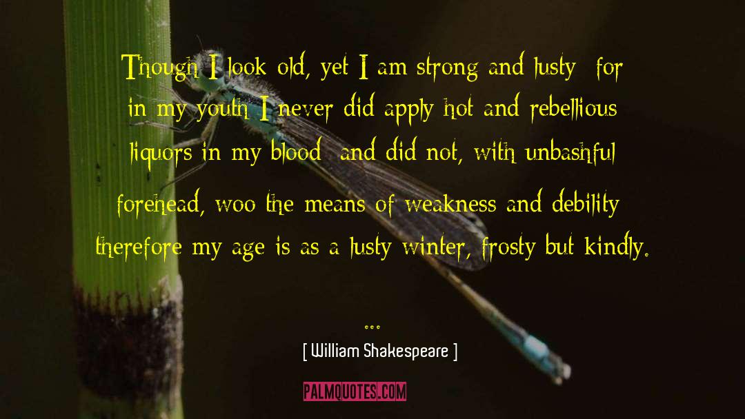 Old Age Humor quotes by William Shakespeare