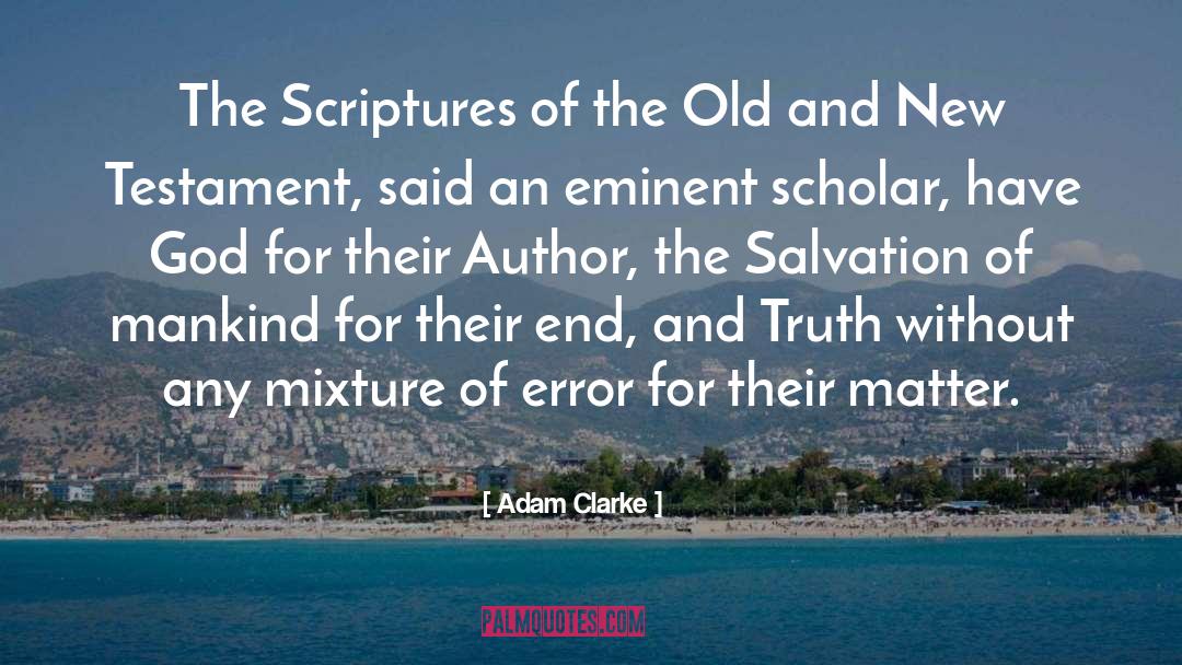 Old And New quotes by Adam Clarke