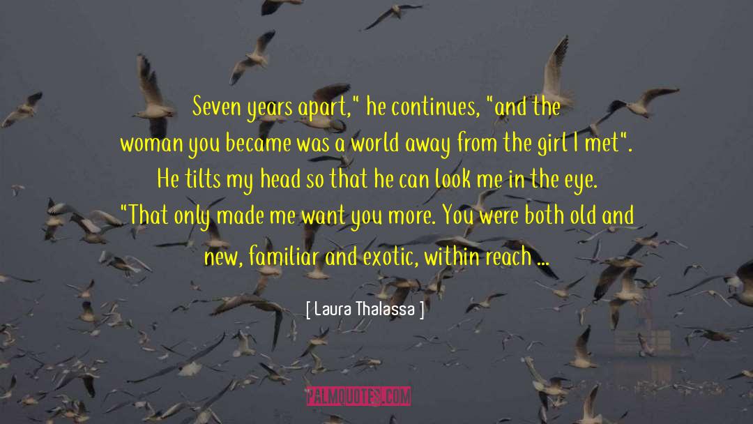 Old And New quotes by Laura Thalassa